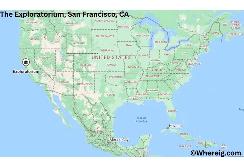 Where is The Exploratorium Located inSan Francisco, California