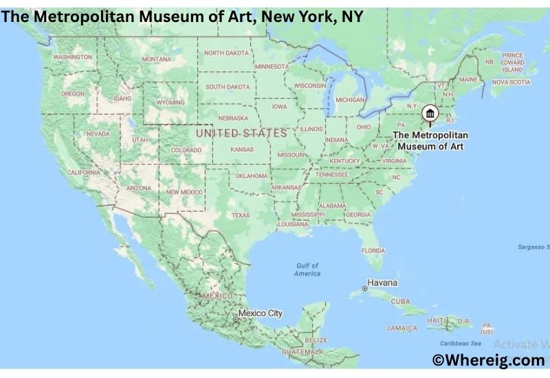 Where is The Metropolitan Museum of Art Located in New York, NY