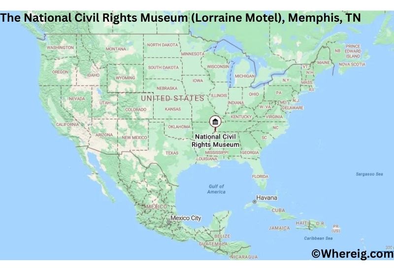 Where is The National Civil Rights Museum (Lorraine Motel) Located inMemphis, Tennessee Where is The National Civil Rights Museum (Lorraine Motel) Located inMemphis, Tennessee