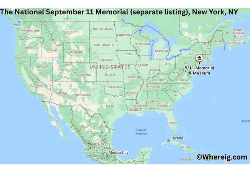 Where is The National September 11 Memorial (separate listing) Located inNew York, NY Where is The National September 11 Memorial (separate listing) Located inNew York, NY