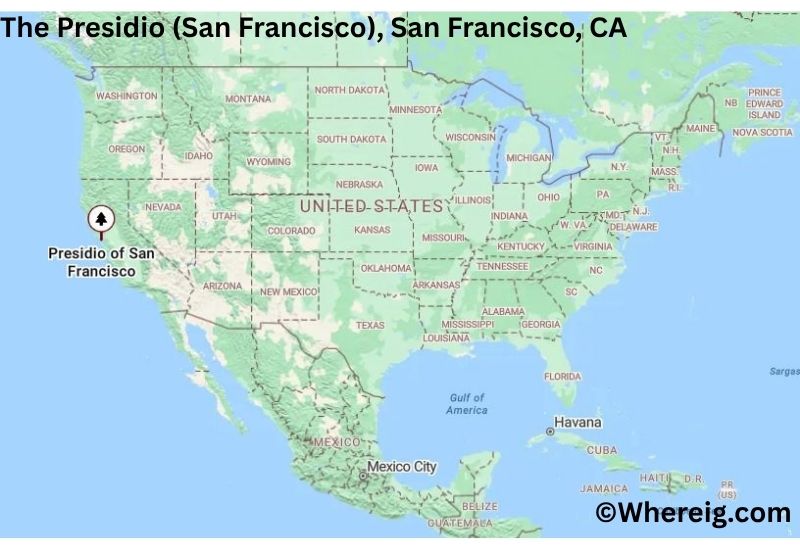 Where is The Presidio (San Francisco) Located inSan Francisco, California