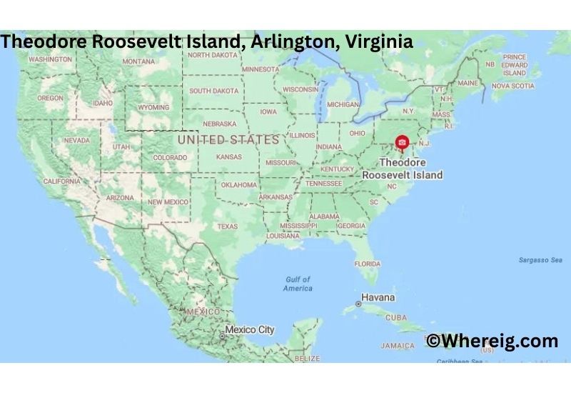 Where is Theodore Roosevelt Island Located inArlington, Virginia