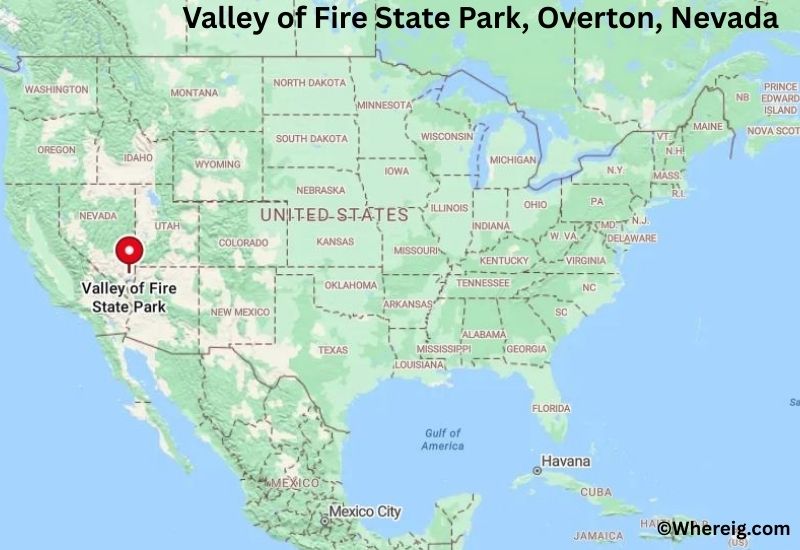 Where is Valley of Fire State Park Located in Overton, Nevada Where is Valley of Fire State Park Located in Overton, Nevada